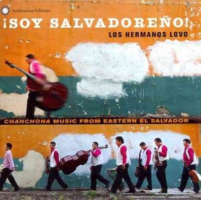 Los Hermanos Lobo - Soy Salvadoreno Los Hermanos Lovo Cha (CD)