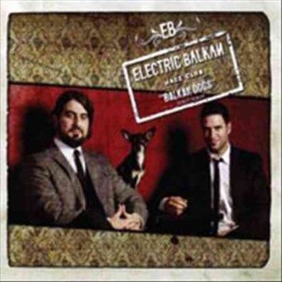 Electric Balkan Jazz - Balkan Dogs (CD)