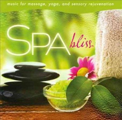 David Arkenstone - Spa Bliss: Music For Massage Yoga And (CD)