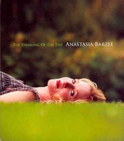 Anastasia Barzee - Dimming Of The Day (CD)
