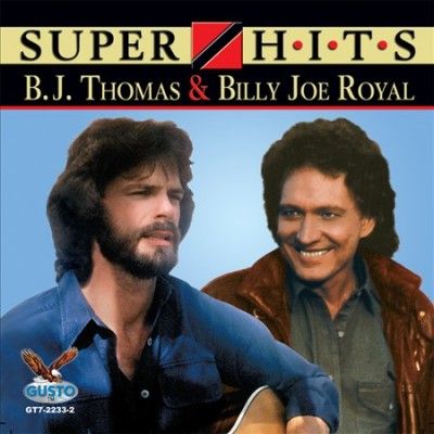 B.J. Thomas - Bj Thomas/billy Joe Royal: Super Hits (CD)