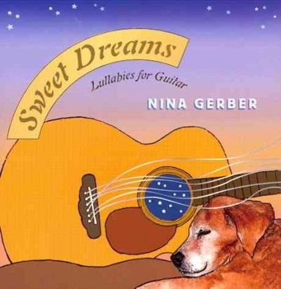 Nina Gerber - Sweet Dreams: Lullabies For Guitar (CD)