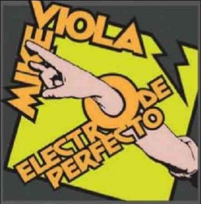 Mike Viola - Electro De Perfecto (CD)