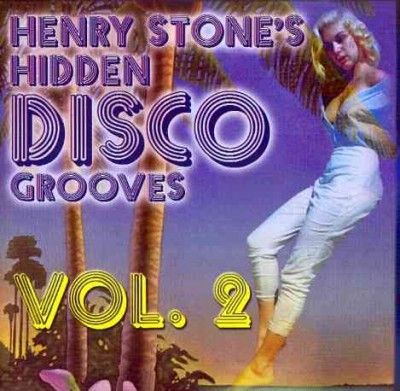 Various - Henry Stone's Hidden Disco Grooves V2 (CD)