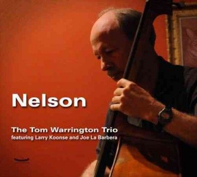 Tom Trio Warrington - Nelson (CD)