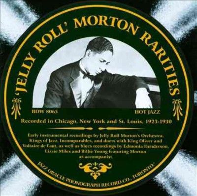 Jelly Roll Morton - Rarities: Rare Band And Blues Sides (CD)