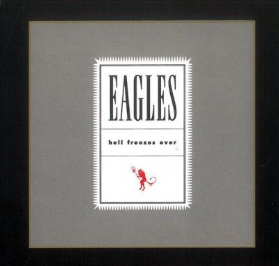 Eagles - Hell Freezes Over (CD)