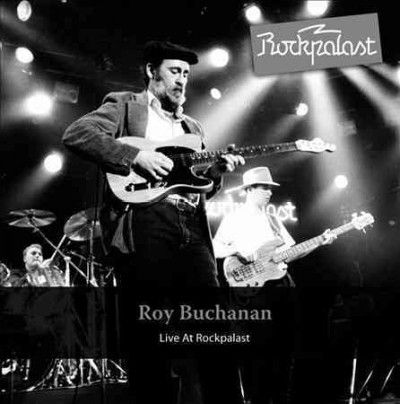 Roy Buchanan:Live at Rockpalast - (Import CD)
