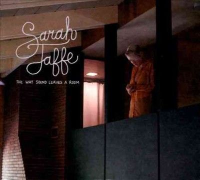 Sarah Jaffe - Way Sound Leaves A Room (CD)