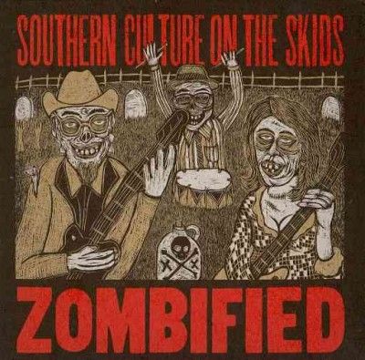 Southern Culture On - Zombified (CD)