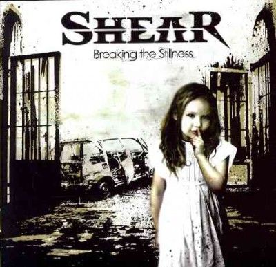 Shear - Breaking The Stillness (CD)