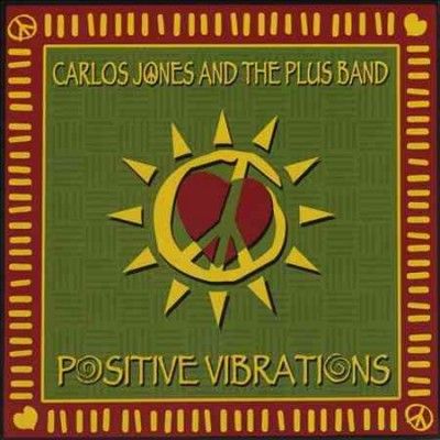 Carlos Jones - Positive Vibrations (CD)