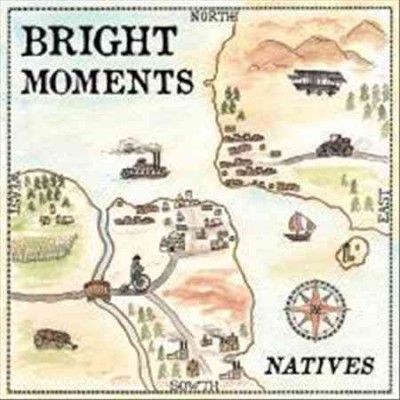 Bright Moments - Natives (CD)