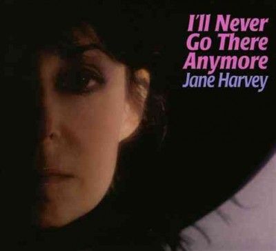 Jane Harvey - I'll Never Go There Anymore (CD)