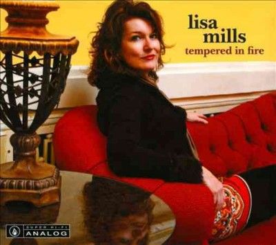 Lisa Mills - Tempered In Fire (CD)