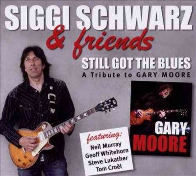 Still Got the Blues:Trib Gary Moore - (Import CD)