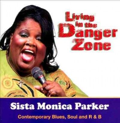 Sista Monica - Living In The Danger Zone (CD)