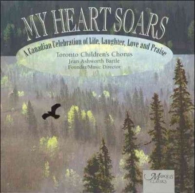Toronto Children's - My Heart Soars (CD)