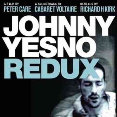 Cabaret Voltaire - Johnny Yesno (CD)