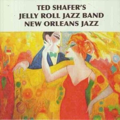 Ted's Jelly Shafer - New Orleans Jazz (CD)