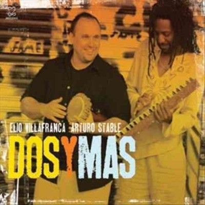 Elio Villafranca - Dos Y Mas (CD)