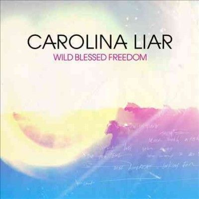 Carolina Liar - Wild Blessed Freedom (CD)