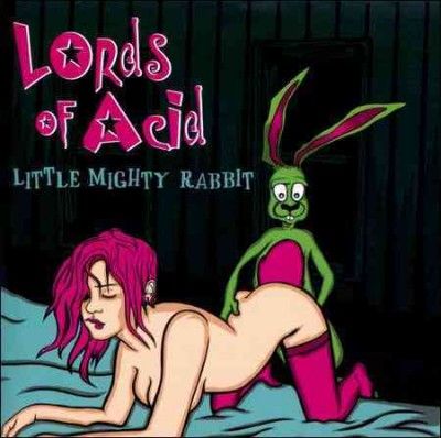 Lords Of Acid - Little Mighty Rabbit (CD)