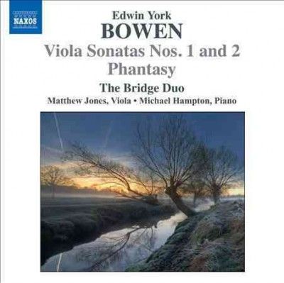Edwin York Bowen: Viola Sonatas Nos. 1 and 2/Phantasy (CD / Album)