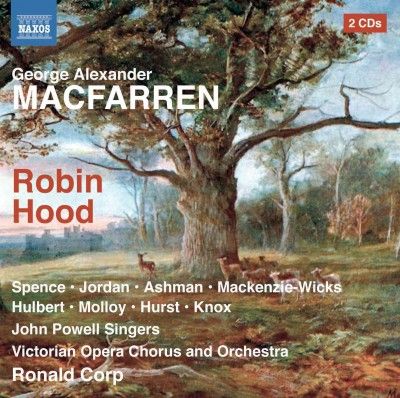 Victorian Opera Chor - Macfarren: Robin Hood (CD)