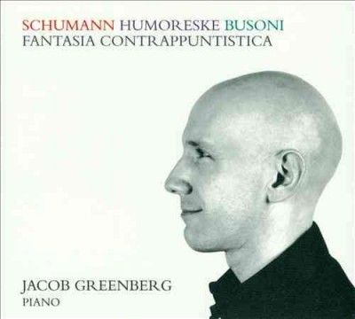 Jacob Greenberg - Jacob Greenberg Plays Schumann/busoni (CD)