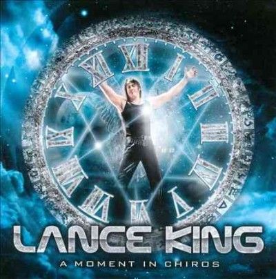 Lance King - Moment In Chiros (CD)
