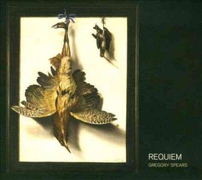 Gregory Spears - Spears: Requiem (CD)