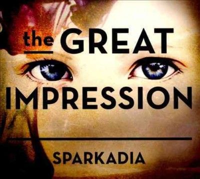 Sparkadia - Great Impression (CD)