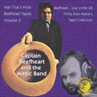 Captain Beefheart &amp; - Nan Trues Hole Tapes Volume 3 (CD)