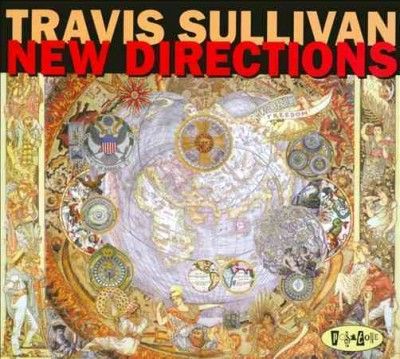 Travis Sullivan - New Directions (CD)