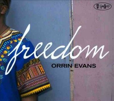 Orrin Evans - Freedom (CD)