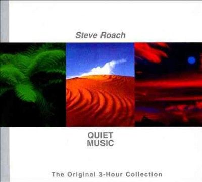 Steve Roach - Quiet Music: Original 3 Hour Collectio (CD)