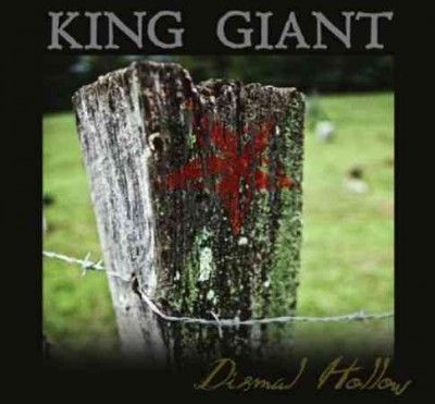 King Giant - Dismal Hollow (CD)