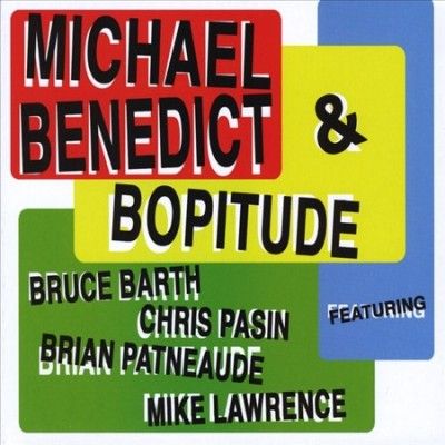 Michael Benedict &amp; Bopitude - (Import CD)