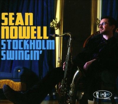 Sean Nowell - Stockholm Swingin (CD)