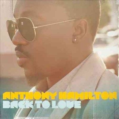 Anthony Hamilton - Back To Love (CD)