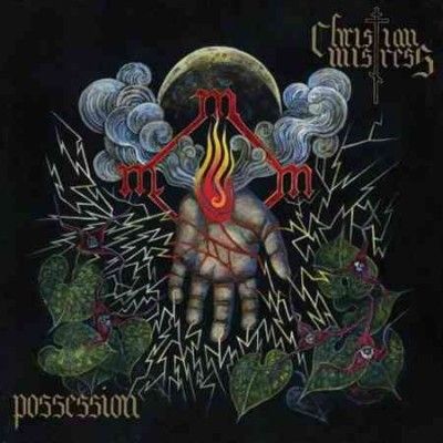 Christian Mistress - Possession (CD)