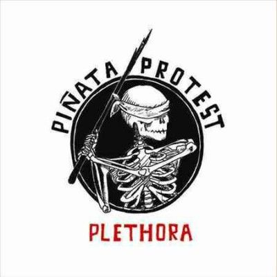 Pinata Protest - Plethora Reloaded (CD)