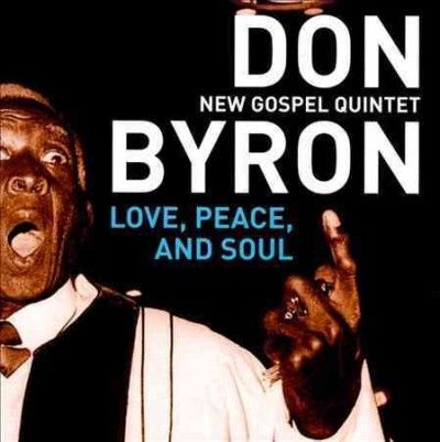 Don &amp; The New Byron - Love Peace And Soul (CD)