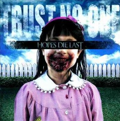 Hopes Die Last - Trust No One (CD)