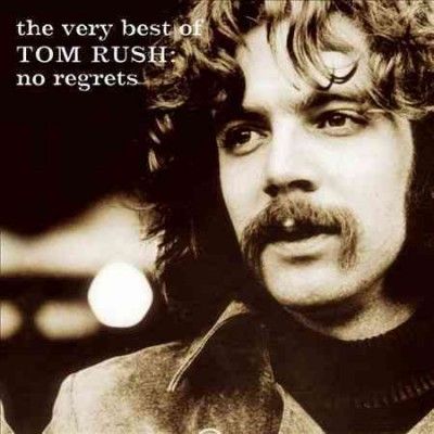 Tom Rush - Very Best Of Tom Rush: No Regrets (CD)