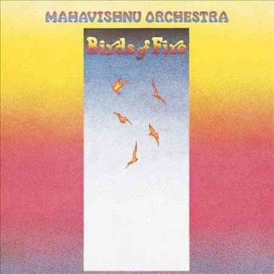 Mahavishnu Orchestra - Birds Of Fire (CD)
