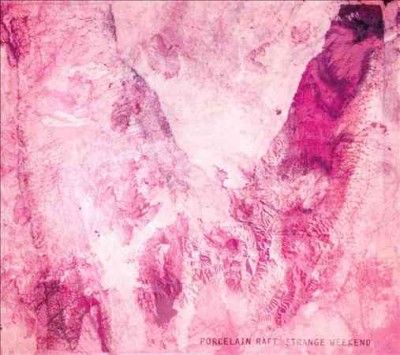Porcelain Raft - Strange Weekend (CD)