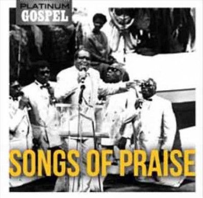 Various - Platinum Gospel: Songs Of Praise (CD)