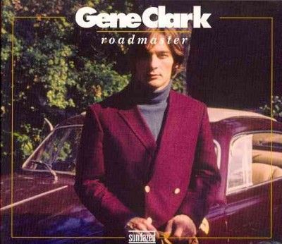 Gene Clark - Roadmaster (CD)
